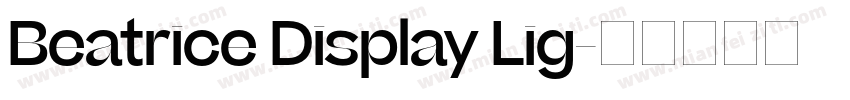 Beatrice Display Lig字体转换